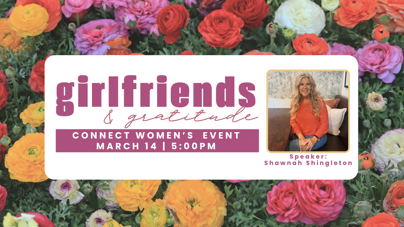 Girlfriends and Gratitude