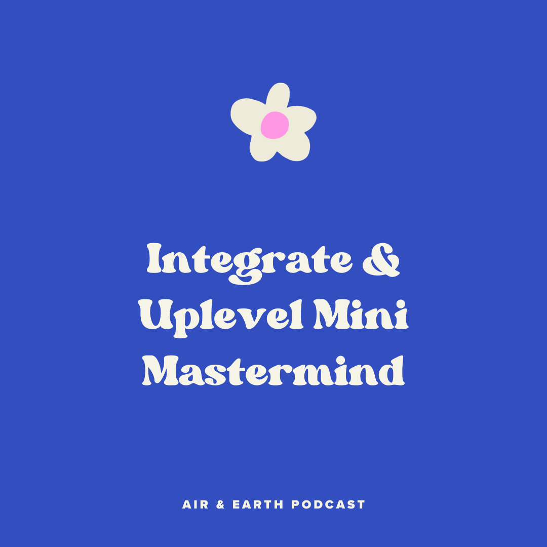 Integrate & Uplevel Mini Mastermind episode artwork