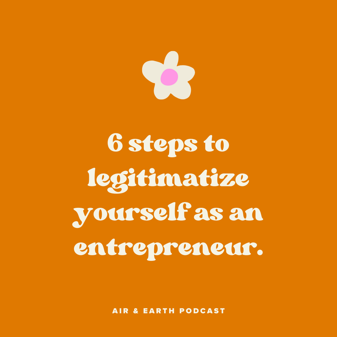 6 Steps to Legitimize Yourself as an Entrepreneur episode artwork