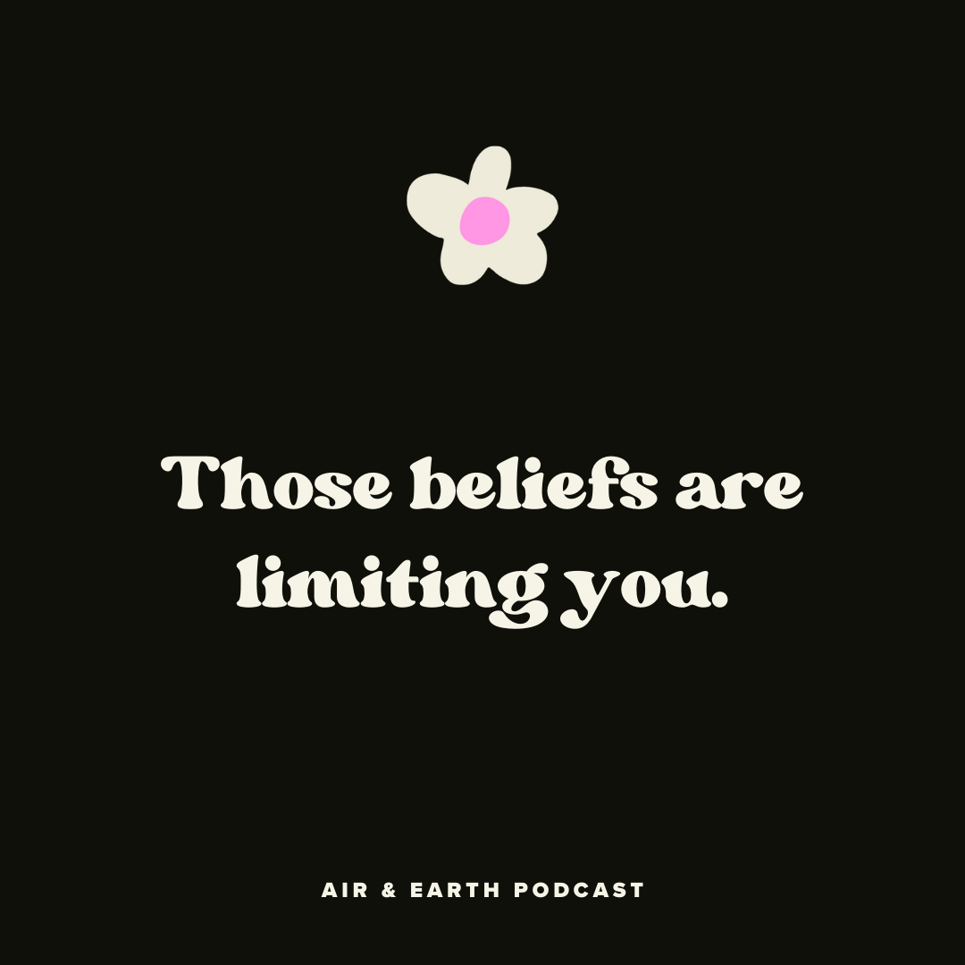 33: Those Beliefs are Limiting You episode artwork