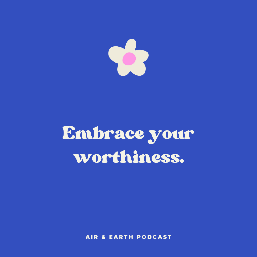 32: Embrace your Worthiness episode artwork
