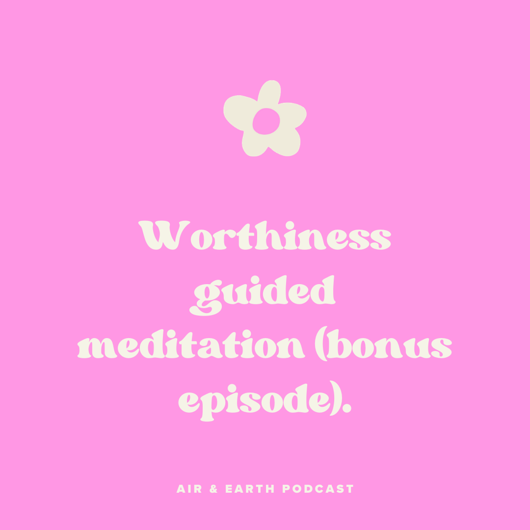 24: Worthiness Guided Meditation (bonus episode!) episode artwork
