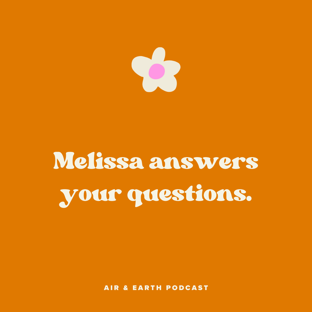 21: Melissa answers your questions episode artwork