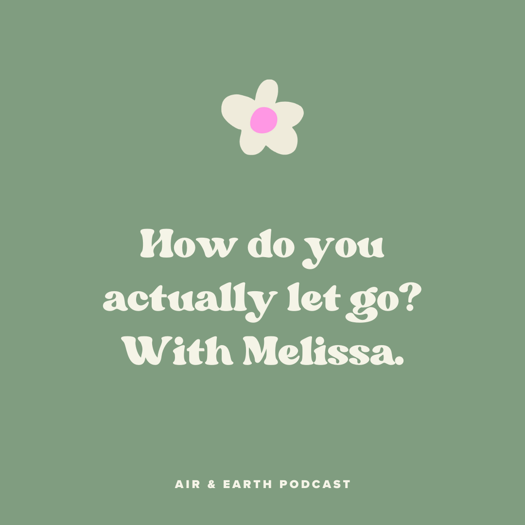 20: How do you actually let go? with Melissa episode artwork
