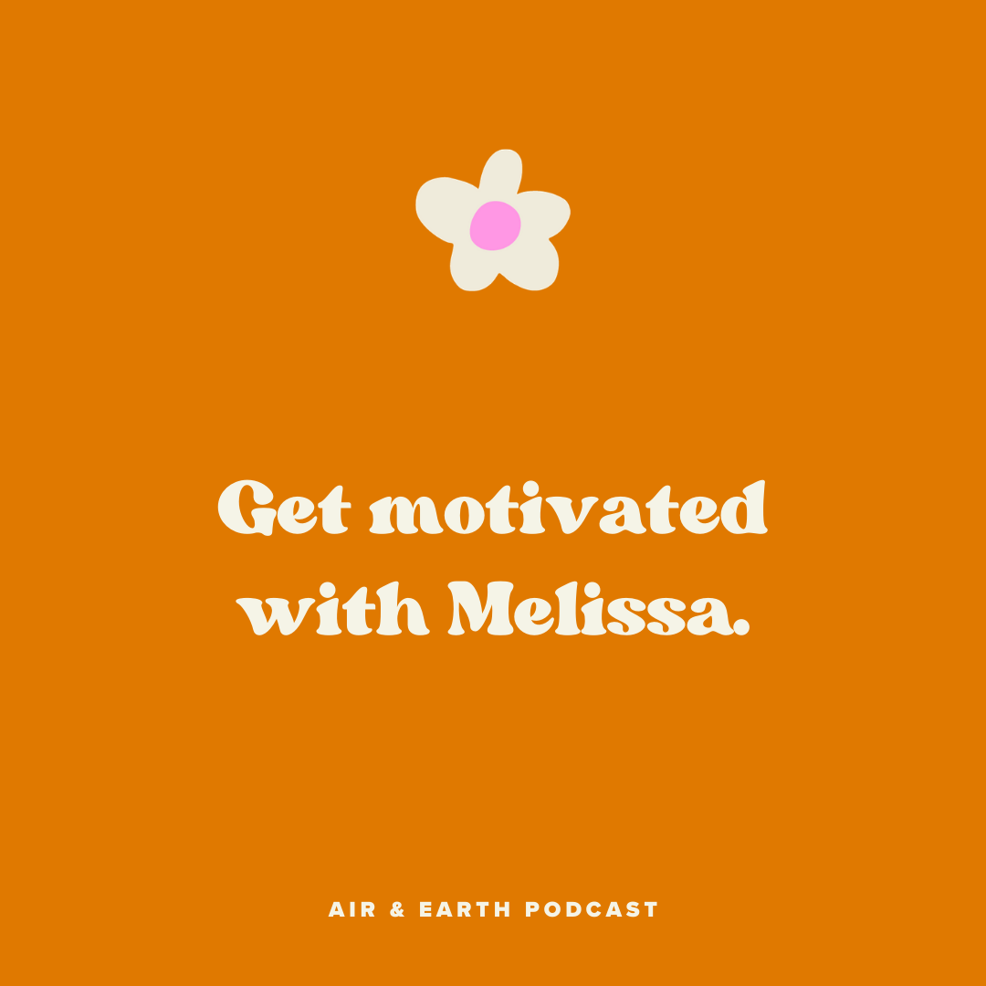 Ep. 11: Get motivated with Melissa episode artwork