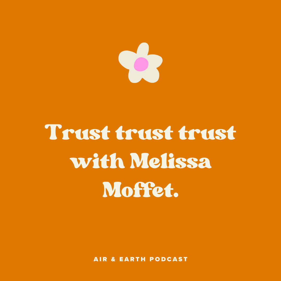 Ep. 6: Trust trust trust with Melissa Moffet episode artwork