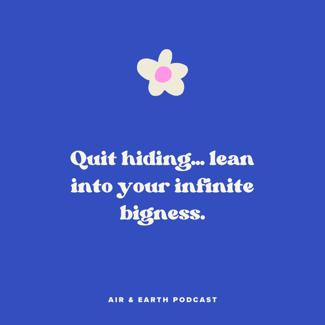 Quit Hiding...Lean into Your Infinite Bigness episode artwork