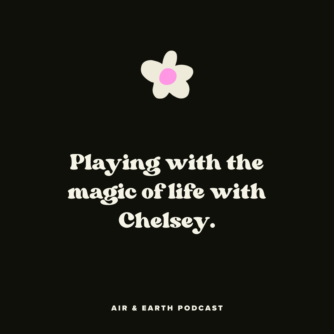 Playing with the magic of life with Chelsey episode artwork