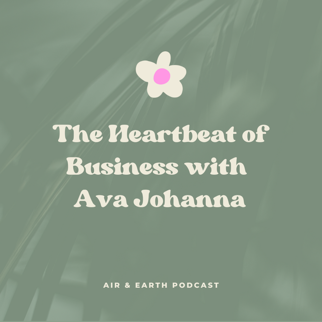 The Heartbeat of Business with Ava Johanna episode artwork