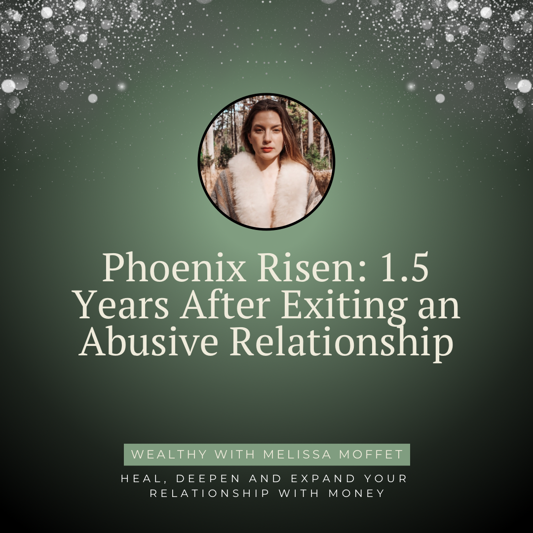 Phoenix Risen: 1.5 Years After Exiting an Abusive Relationship episode artwork