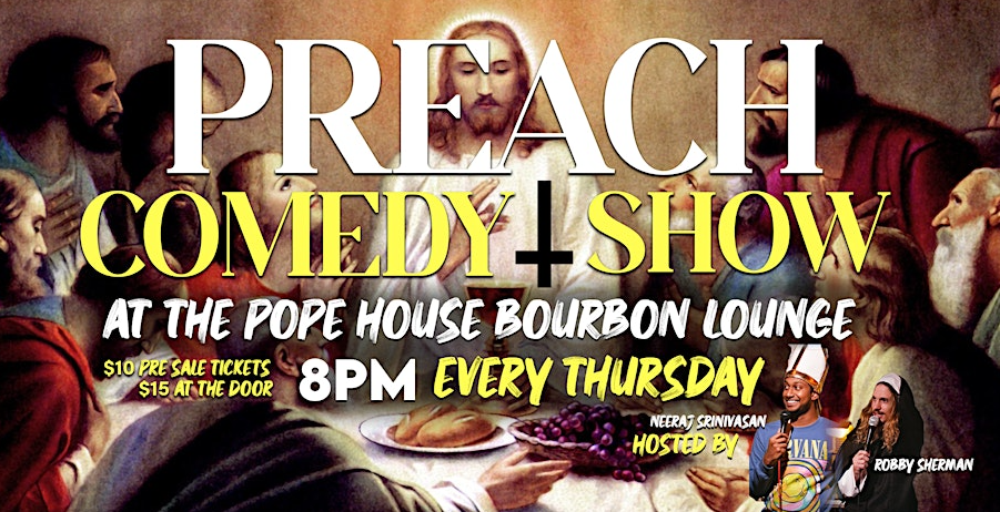 Preach at Pope House Bourbon Lounge