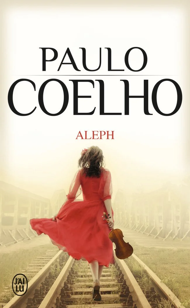 Book Review of Aleph by Paulo Coelho | Holistically Inspired Blog