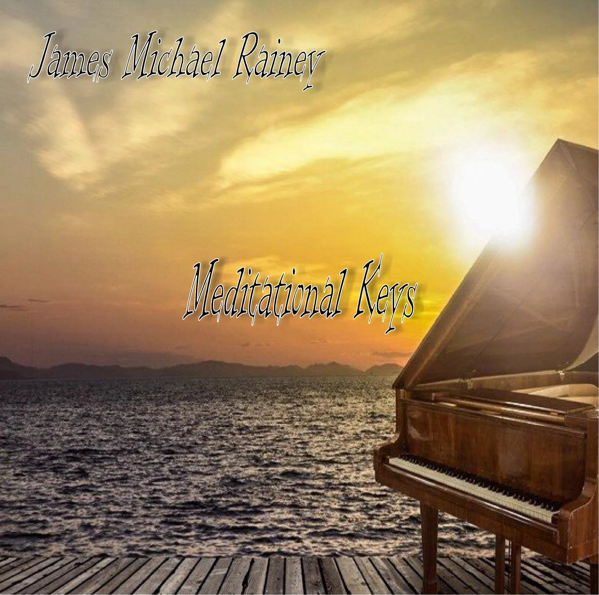 Mediational Keys - James Michael Rainey