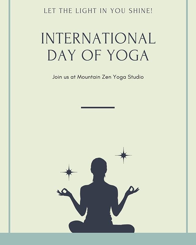 Today is International Yoga Day. Join us all day for free practice and guided meditations.
*
DM us with questions 
10am morning flow
6:30pm karma yoga
7:30pm meditation *
Celebrate yoga, dads, and the new moon with us!
#mountainzenyogastudio #mountai