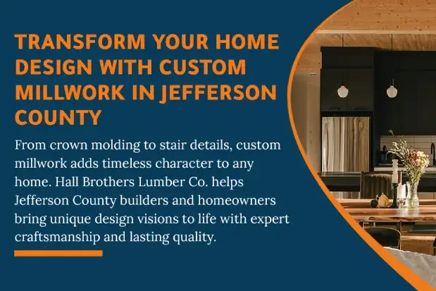 Transform Your Home Design: Discover the Hidden Power of Custom Millwork in Jefferson County