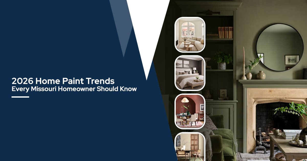 Interior Paint Color Trends for 2026: What Missouri Homeowners Are Painting This Year