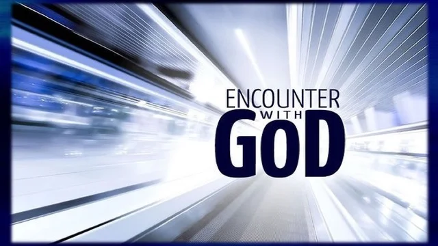 Encounter With God