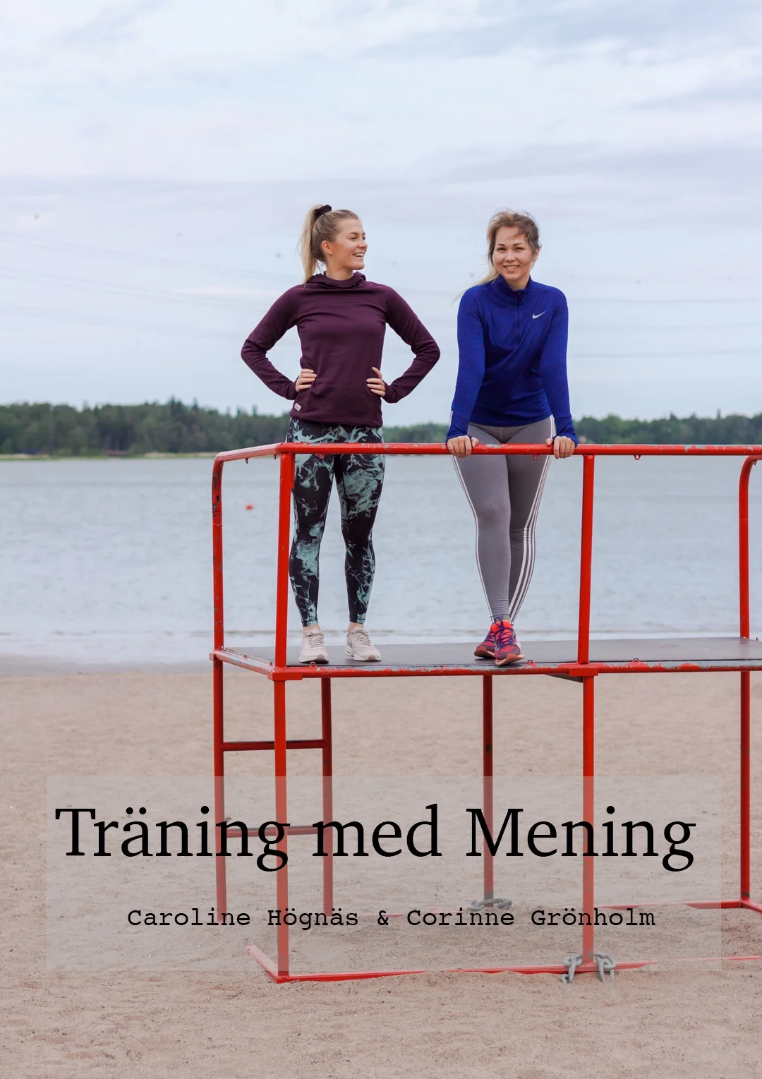Träning med Mening podcast med Corinne Grönholm och Caroline Högnäs