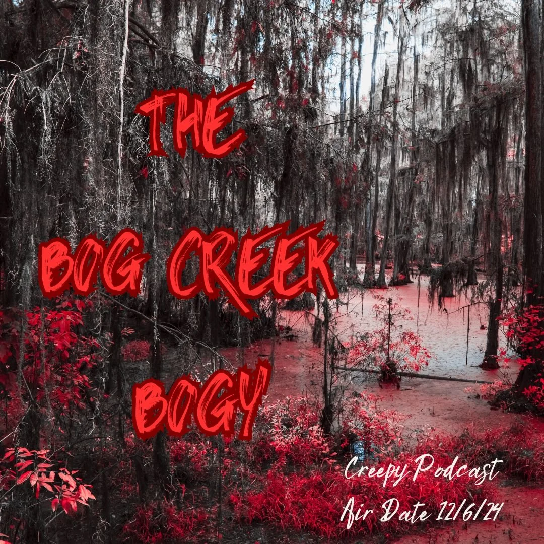 The Bog Creek Bogy