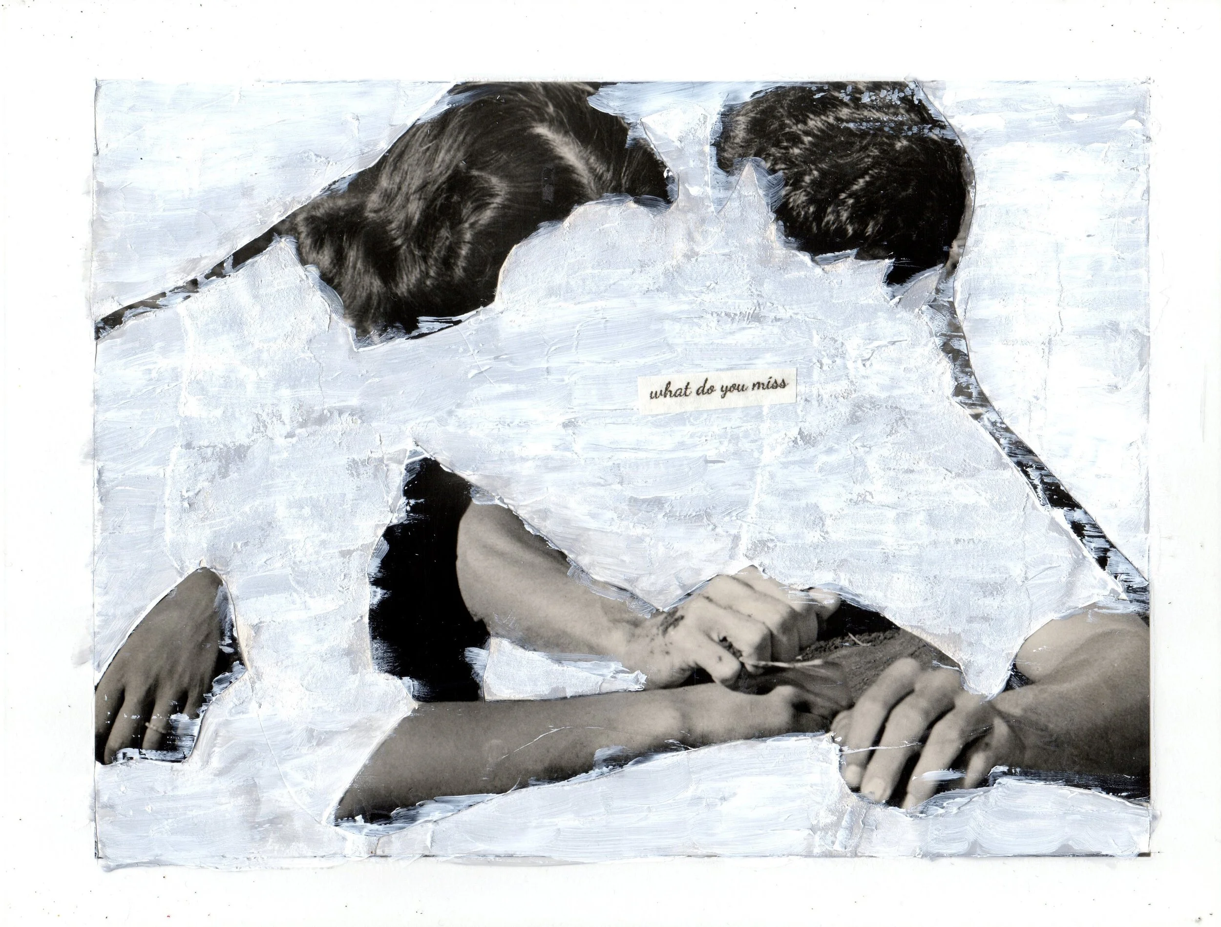 What Do You Miss Mixed media on cardstock 8.5"x11" $250