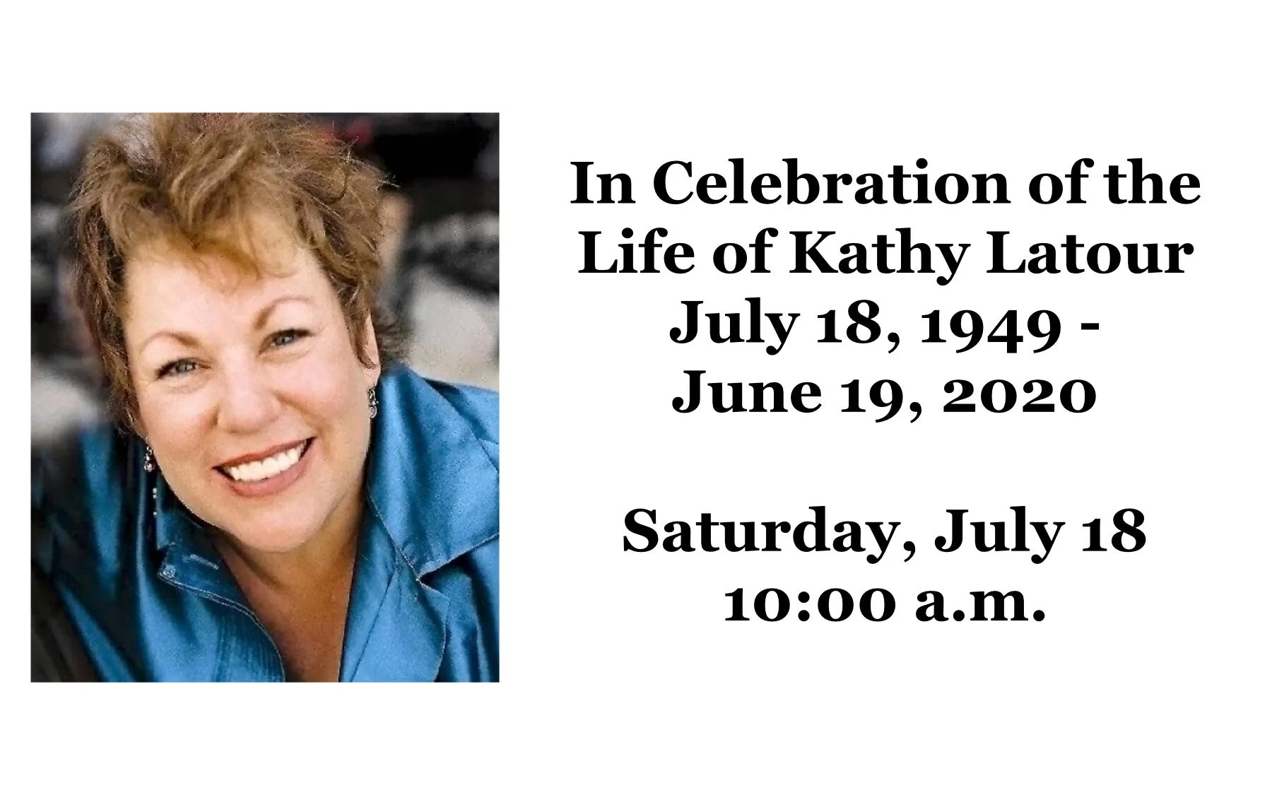 In Celebration of the Life of Kathy Latour