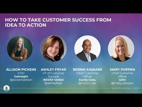 How to Take Customer Success from Idea to Action from Gainsight, Xactly, Navex and Glint