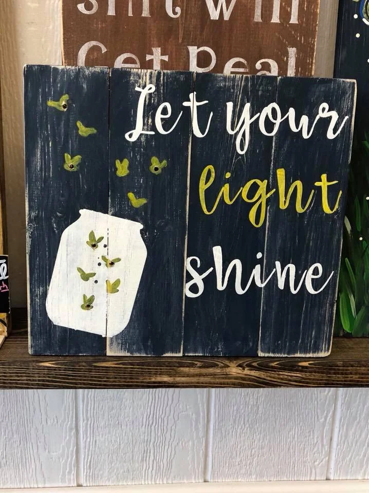 Let your light Shine 14x14 pallet Sign $45