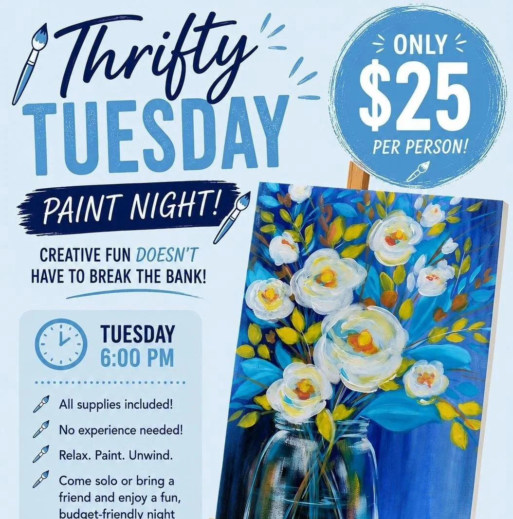 Thrifty TUESDAY $25 Paint Night  "Shades of Bloom"