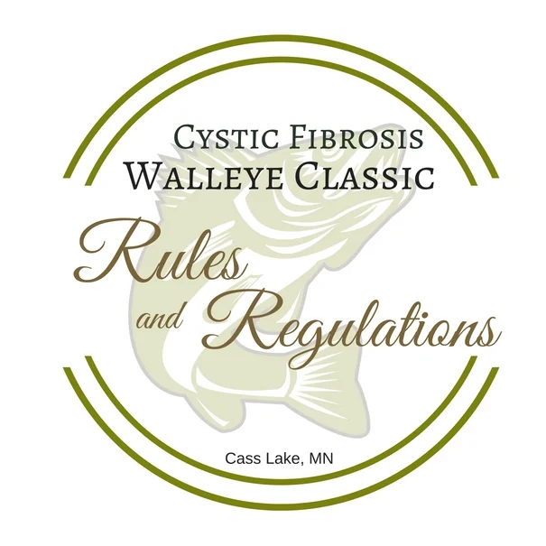 Rules & Regulations — Cystic Fibrosis Walleye Classic