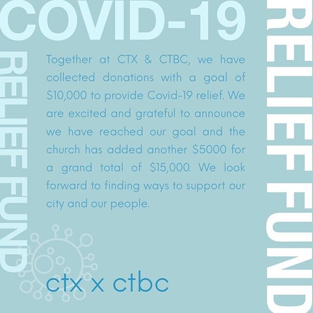 CTBC x CTX Covid-19 Relief Fund // THANK YOU to all those who have donated and made it possible for us to support our city and church members with this relief fund. We have collected cash donations with the intention of helping any church members in 