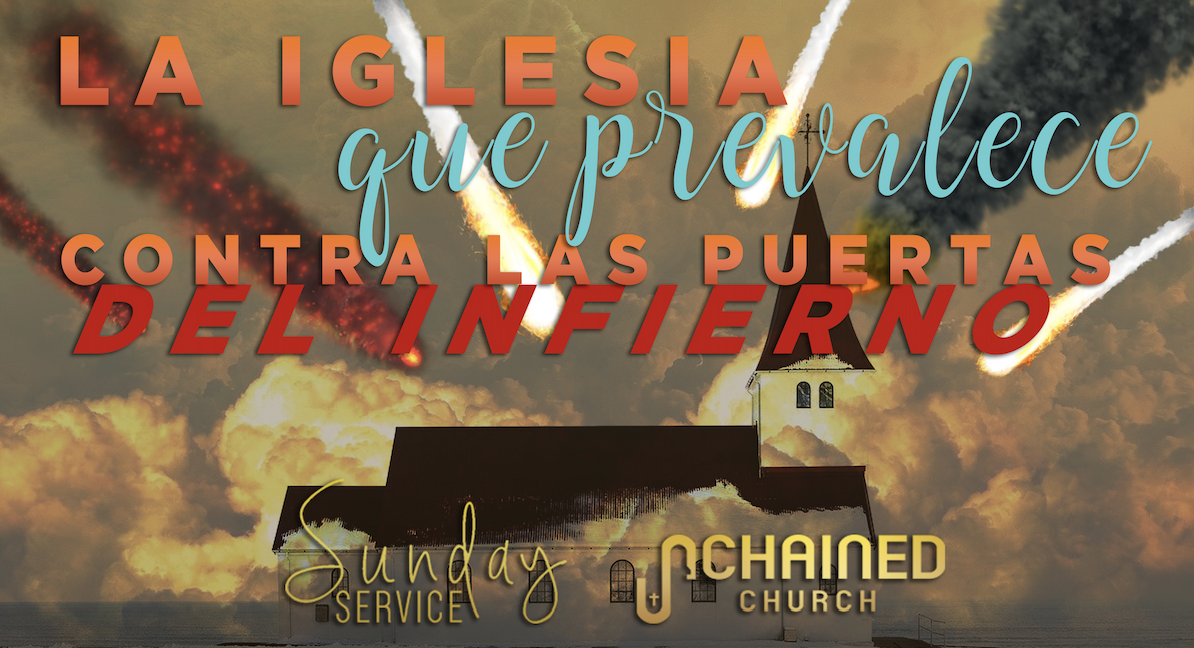 La iglesia que prevalece contra las puertas del infierno
