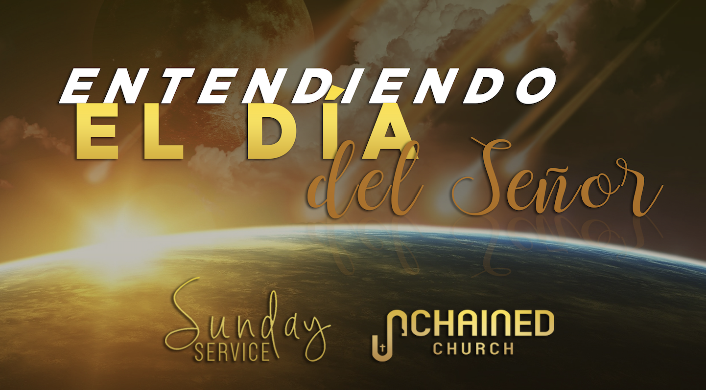Entendiendo el Día del Señor
