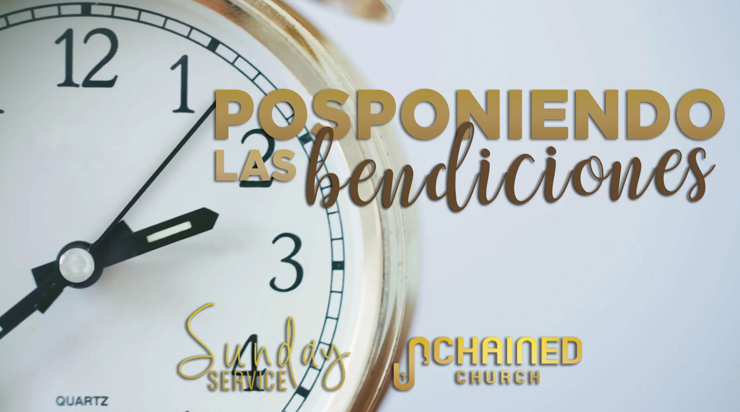 Posponiendo las bendiciones