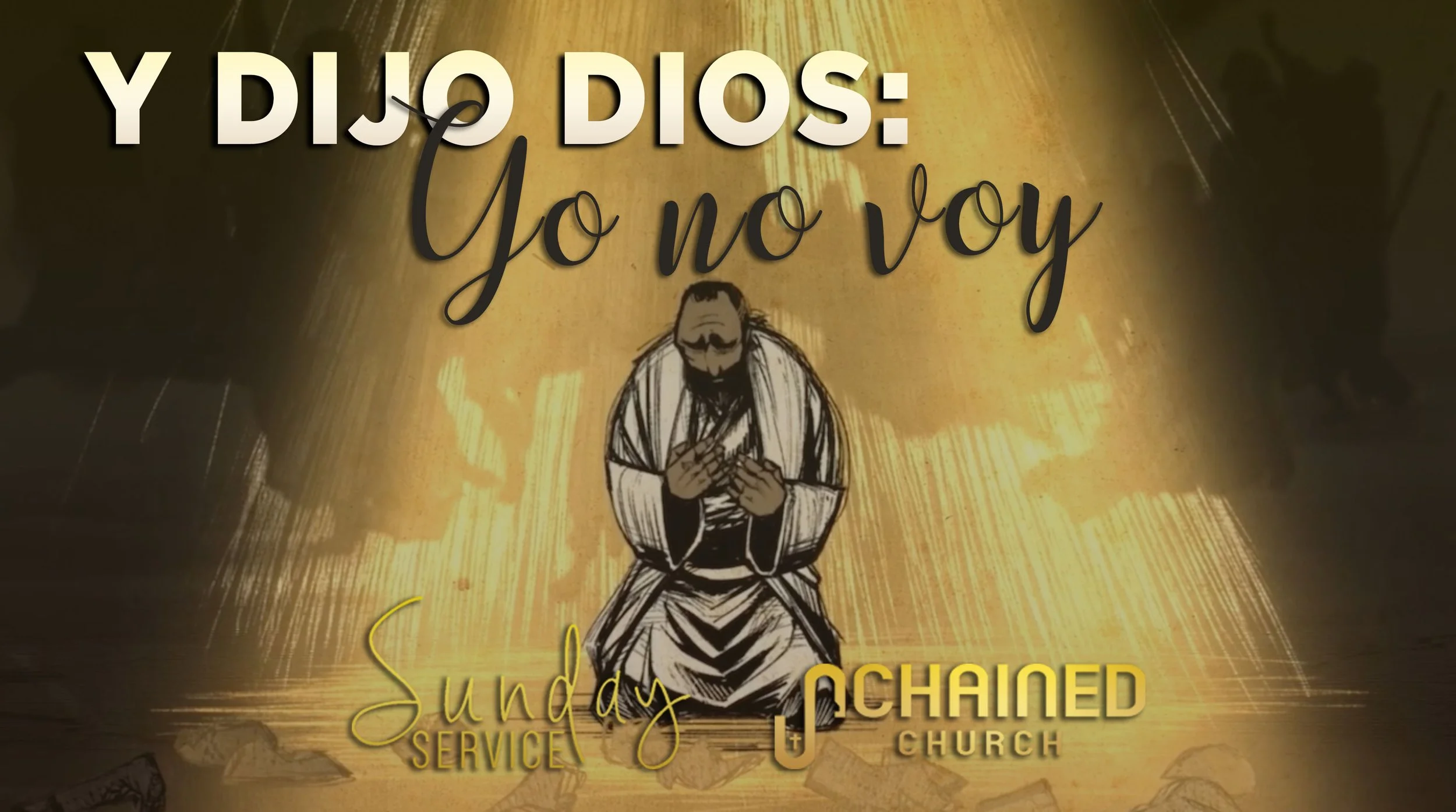 Y Dios Dijo: Yo no voy!