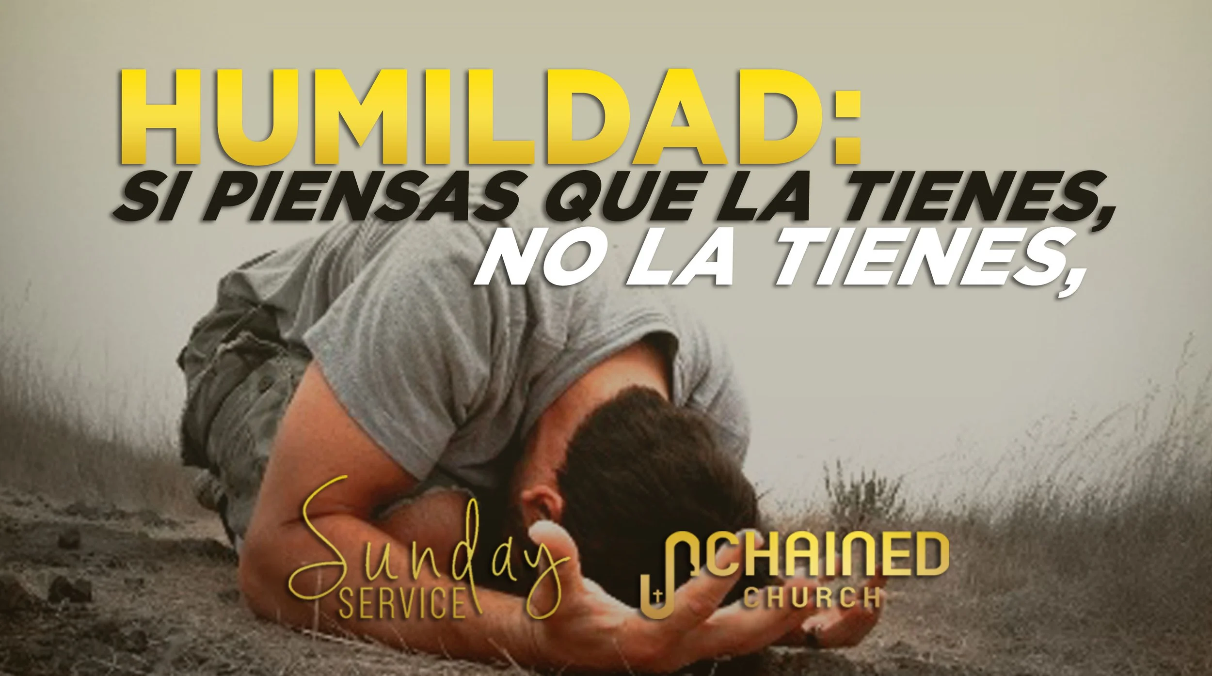 Humildad: si piensas que la tienes, no la tienes