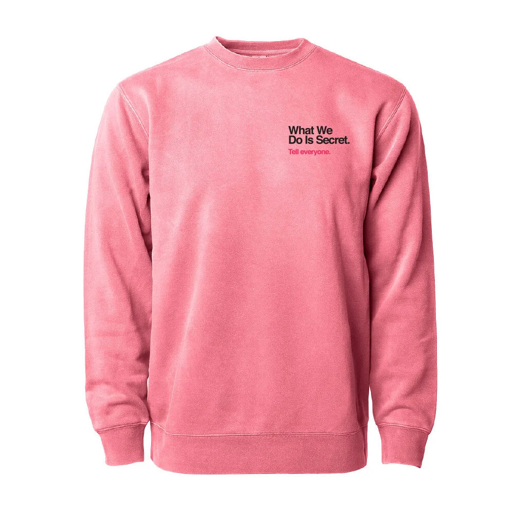 CIIV - Tell Everyone - Crew Neck - Washed Pink -  Front LG _ WEB1600_ 1000 OPT.jpg