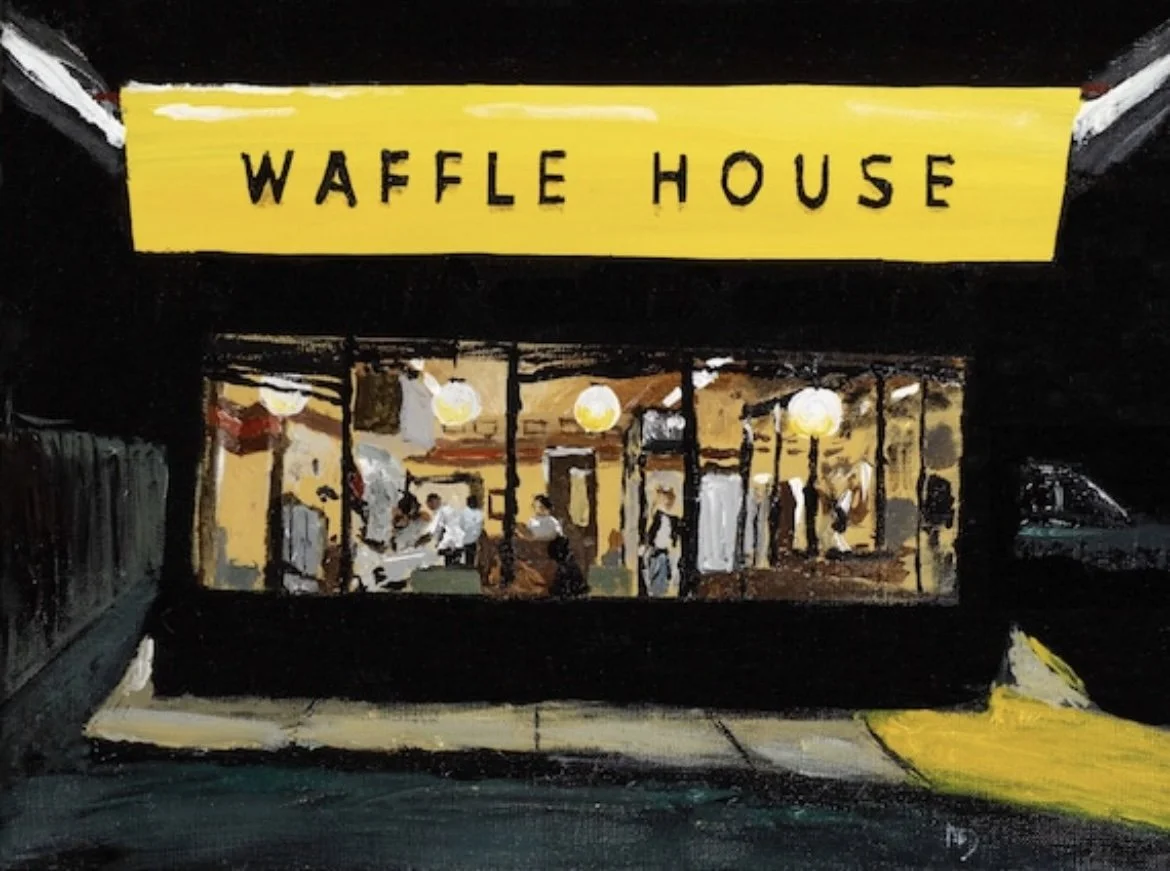 Waffle House - 16” x 12” -acrylic on canvas-Sold “- 2019 