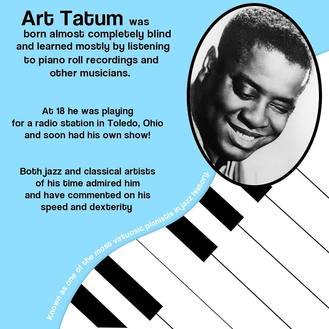 Jazz Musician Art Tatum (1909-1956)
More of our facts on composers!
Knowing about composers and musicians from the past helps us understand different genres and influences the way we play music today!
.
.
.
.
.
.
#musichistory101 #jazzhistory #arttat