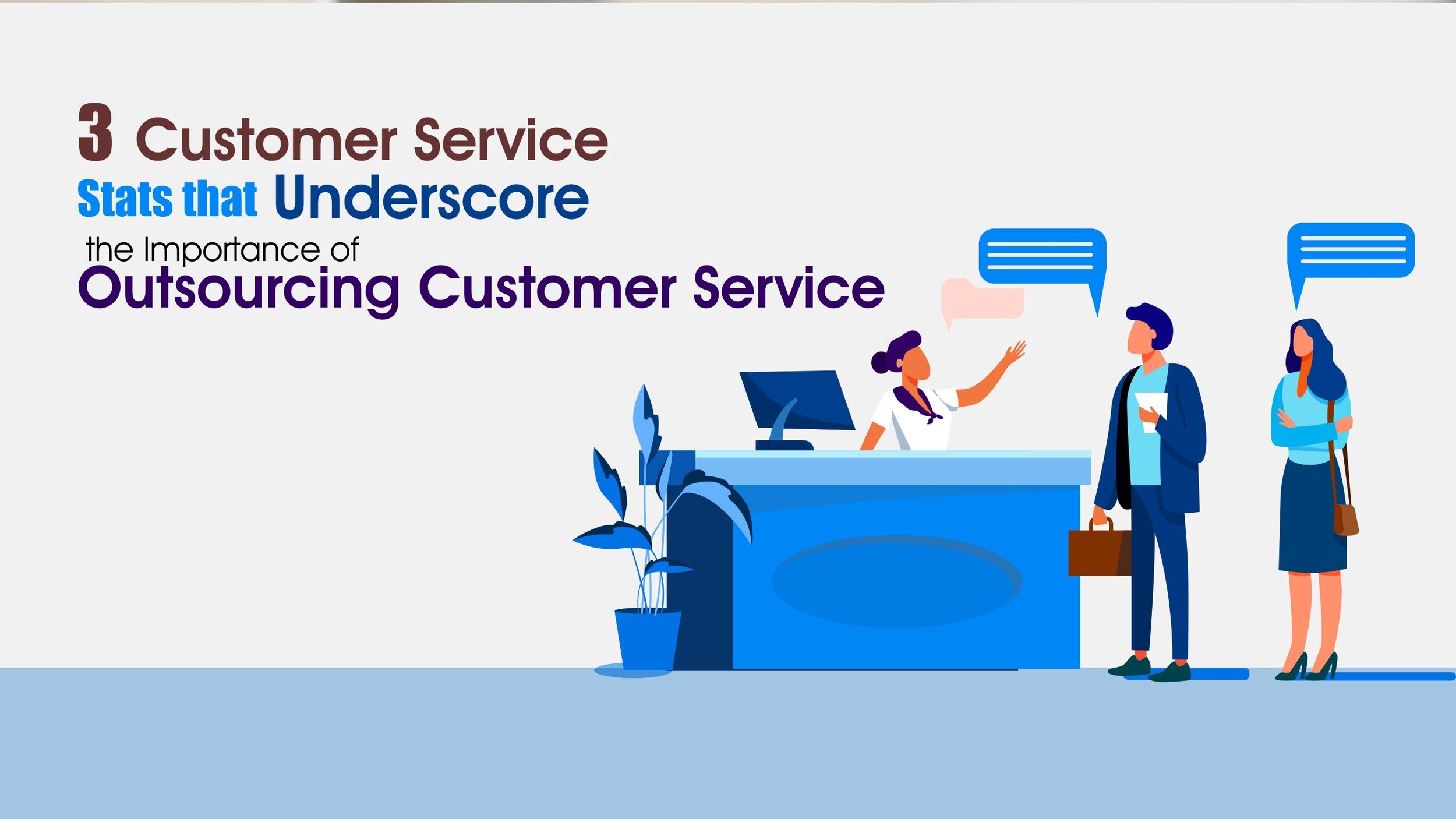 Customer service outsourcing