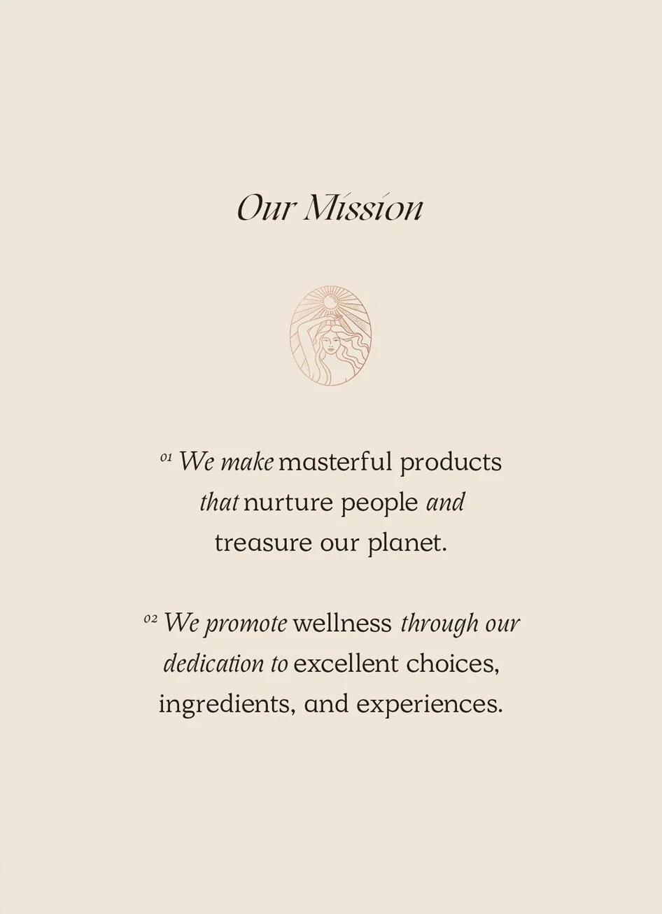 A beige background with black text outlining the company's mission to make masterful products that nurture people and treasure the planet, promoting wellness through dedicated effort and quality ingredients.