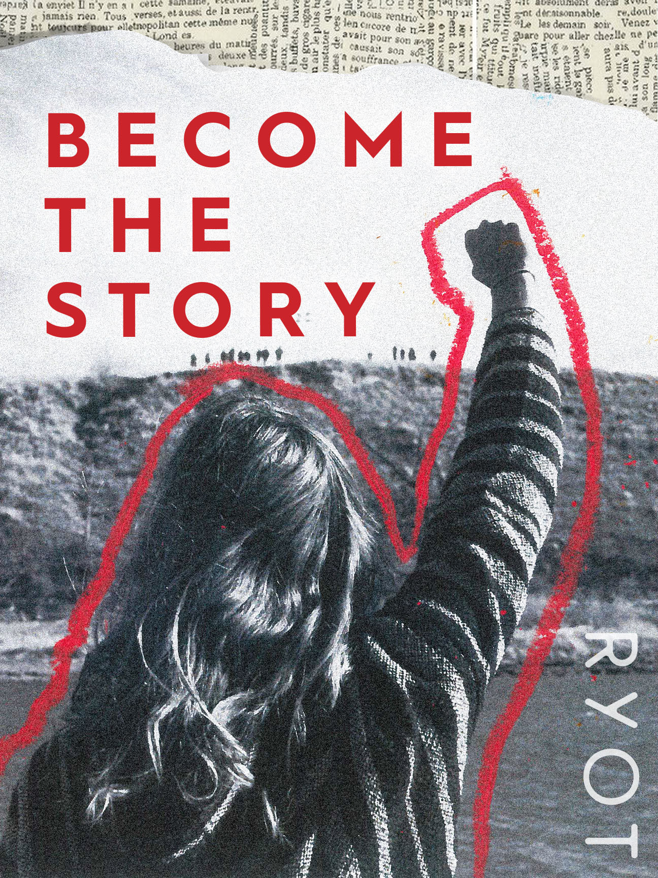 RYOT: Become the story