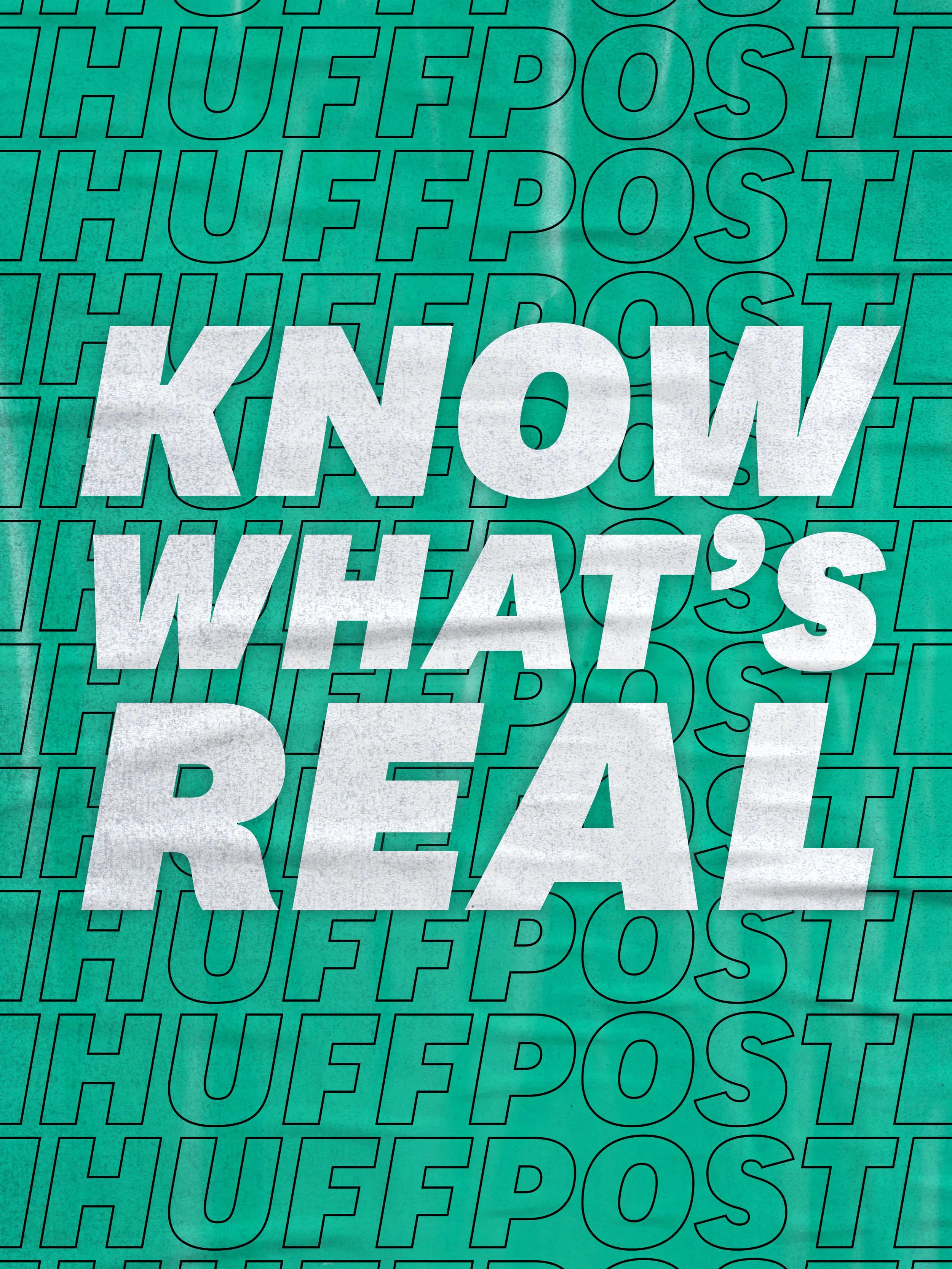 HuffPost: Know what’s real