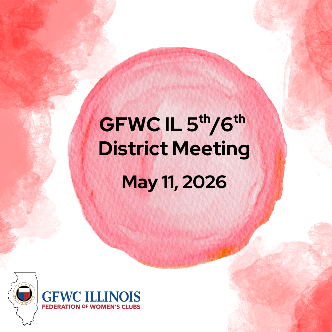 GFWC Illinois 5th/6th District Meeting