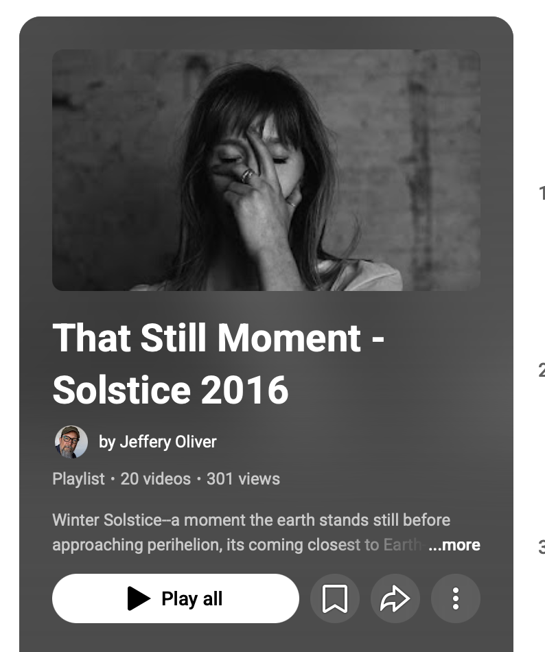 A Moment Standing Still - Solstice 2016 Playlist