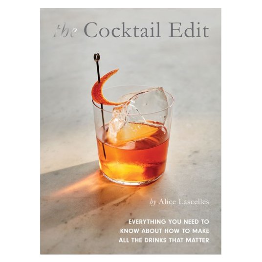 THE COCKTAIL EDIT RECIPE BOOK