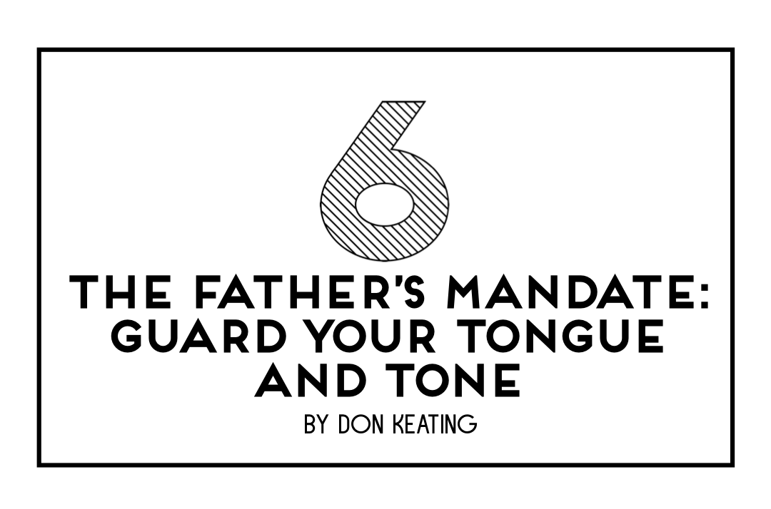 The Father's Mandate [Part 6] with Don Keating