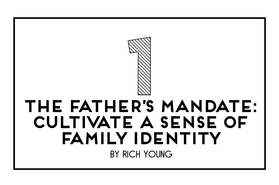 The Father's Mandate [Part 1] with Rich Young