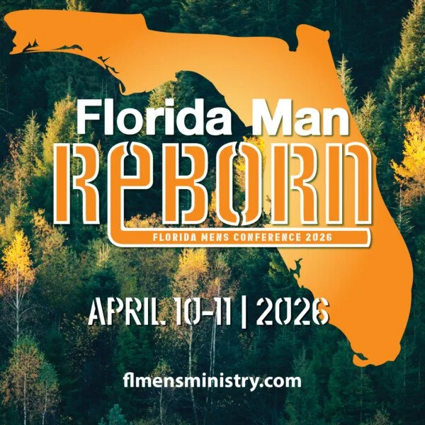Men's Conference - "Florida Man Reborn"