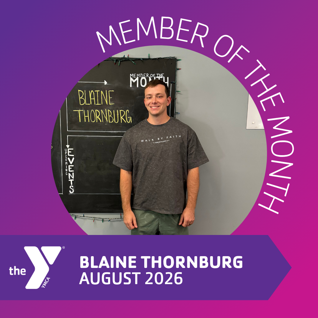 August 2026 Member of the Month - Blaine Thornburg