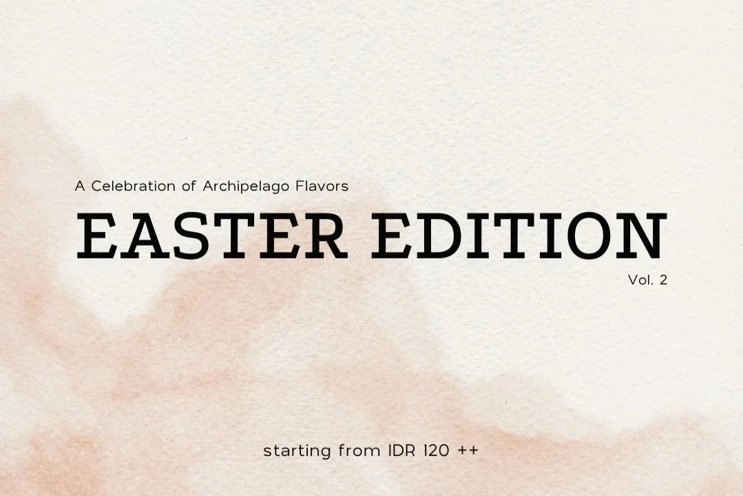 A Celebration of Archipelago Flavors: Easter Edition